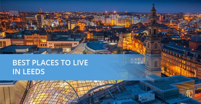 What Are The Best Places To Live In Leeds? - Transport Executive